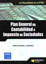 Plan General de Contabilidad e Impuestos de Sociedades. 9788492956197