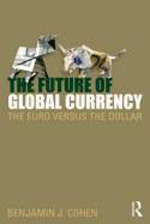 The future of global currency. 9780415781503
