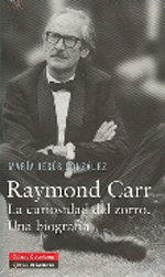 Raymon Carr, la curiosidad del zorro. 9788481099003