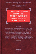 Transmisiones de empresas y modificaciones estructurales de sociedades. 9788497908139