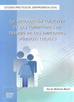 Negociación colectiva de las condiciones de trabajo de los empleados públicos locales. 9788470284038