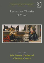 Renaissance theories of vision. 9781409400240