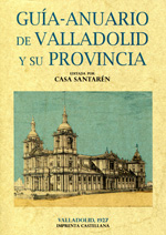Guía-Anuario de Valladolid y su provincia. 9788497617826
