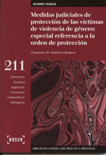 Medidas judiciales de protección de las víctimas de violencia de género. 9788497908283
