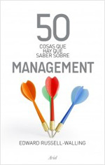 50 cosas que hay que saber sobre management. 9788434469488