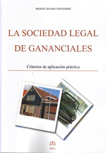 La sociedad legal de gananciales. 9788492754083
