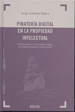Piratería digital en la propiedad intelectual. 9788497907989