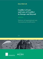 Conflict of Laws and Laws of conflict in Europe and beyond. 9789400001237