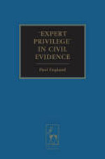 'Expert privilege' in civil evidence