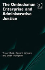 The Ombudsman enterprise and administrative justice. 9780754675563