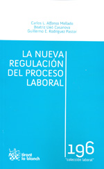 La nueva regulación del proceso laboral. 9788499850450