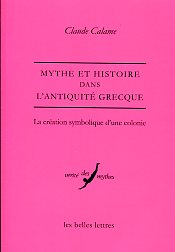 Mythe et histoire dans l'Antiquité Grecque