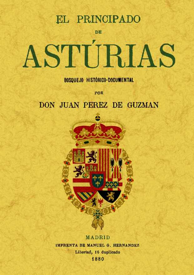 El Principado de Asturias. 9788497618618