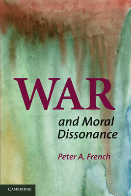 War and moral dissonance. 9780521169035