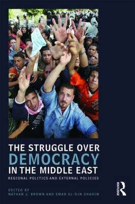 The struggle over democracy in the Middle East