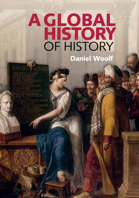 A global history of History. 9780521699082