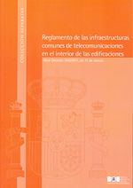 Reglamento de las infraestructuras comunes de telecomunicaciones en el interior de las edificaciones