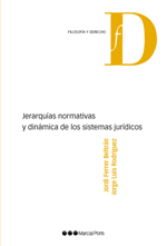 Jerarquías normativas y dinámica de los sistemas jurídicos