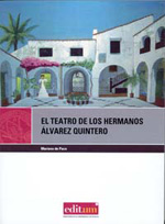 El teatro de los hermanos Álvarez Quintero. 9788483710463