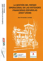 La gestión del riesgo operacional en las entidades financieras españolas. 9788486116248