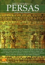 Breve historia de los Persas. 9788499671390