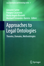 Approaches to legal ontologies. 9789400701199