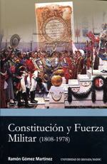 Constitución y fuerza militar (1808-1978). 9788433851598