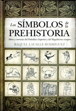 Los símbolos de la Prehistoria. 9788492924707