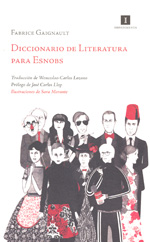 Diccionario de literatura para esnobs. 9788415130062