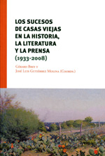 Los sucesos de Casas Viejas en la historia, la literatura y la prensa (1933-2008)