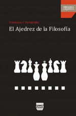 El ajedrez de la Filosofía. 9788492751860
