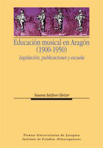 Educación musical en Aragón (1900-1950). 9788415031703