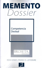 MEMENTO DOSSIER-Competencia desleal. 9788415056294