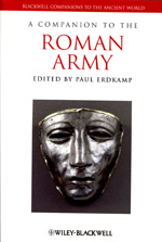 A companion to the roman army. 9781444339215