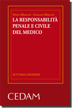 La responsabilità penale e civile del medico. 9788813306281