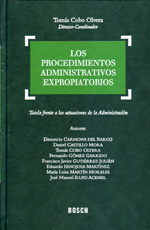 Los procedimientos administrativos expropiatorios. 9788497908245