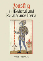Jousting in medieval and renaissance Iberia. 9781843835943