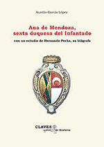 Ana de Mendoza, sexta duquesa del Infantado. 9788492886517