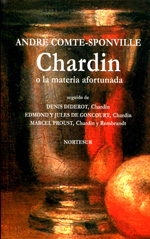 Chardin o la materia afortunada. 9788484802136