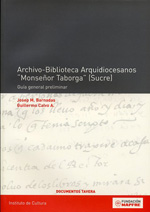 Archivo-Biblioteca arquidiocesanos "Monseñor Taborga" (Sucre)