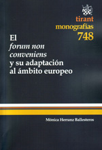 El Forum Non Conveniens y su adaptación al ámbito europeo