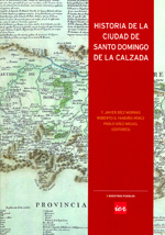 Historia de la ciudad de Santo Domingo de la Calzada. 9788496637962