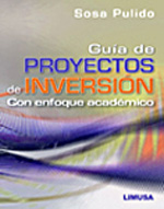 Guía de proyectos de inversión. 9786070502408
