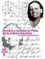 Zenobia Camprubí y la Edad de Plata de la cultura española. 9788479932077