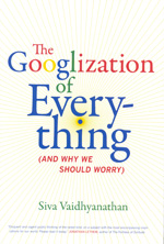 The googlization of everything