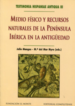 Medio físico y recursos naturales de la Península Ibérica en la Antigüedad. 9788411389419