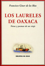 Los laureles de Oaxaca. 9788484726159