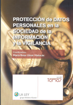 Protección de datos personales en la sociedad de la información y la vigilancia