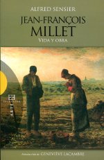 Vida y obra de Jean-François Millet. 9788499200736