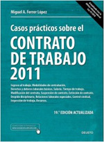 Casos prácticos de contrato de trabajo 2011. 9788423428199